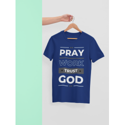 Pray Work Trust-Shirt