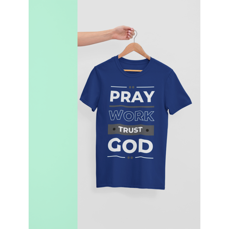 Pray Work Trust-Shirt